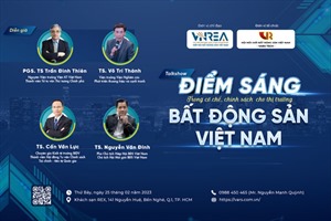 Talkshow “Điểm sáng trong cơ chế, chính sách cho thị trường BĐS Việt Nam”