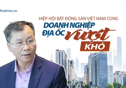 Hiệp hội Bất động sản Việt Nam cùng doanh nghiệp địa ốc vượt khó
