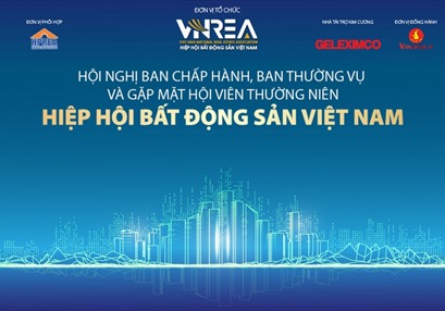 Hiệp hội Bất động sản Việt Nam tổ chức Hội nghị Ban Chấp hành, Ban Thường vụ và gặp mặt Hội viên thường niên 2023