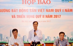 Hiệp hội BĐS Việt Nam công bố số liệu thị trường BĐS quý I/2017